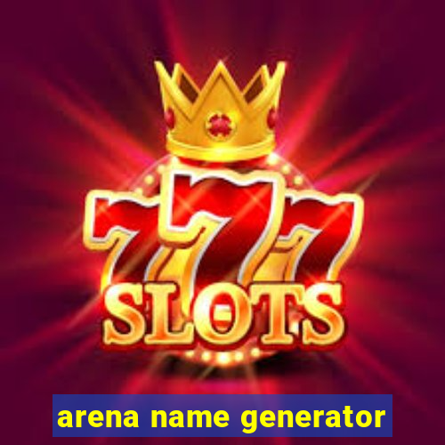 arena name generator